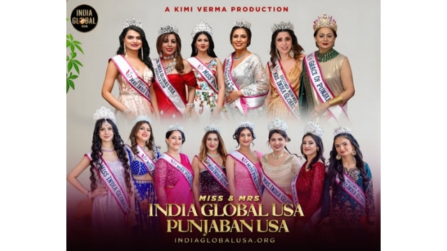 Miss & Mrs. India Global USA and Miss & Mrs. Punjaban USA Pageants Shine at a Grand Event in Los Angeles